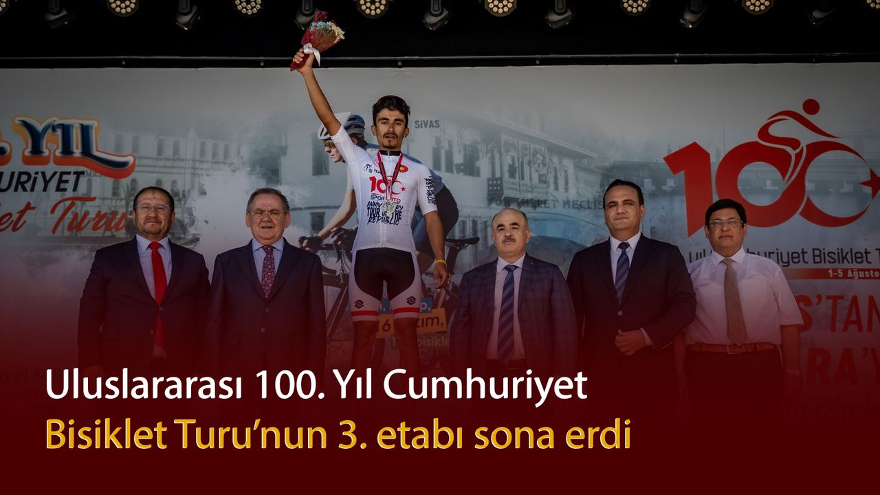 Uluslararası 100. Yıl Cumhuriyet Bisiklet Turu’nun 3. etabı sona erdi
