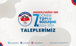 ANADOLU SAĞLIK SEN  2024-2025 YILLARINI KAPSAYAN 7. DÖNEM TOPLU SÖZLEŞME TALEPLERİNİ AÇIKLADI