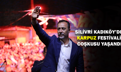 SİLİVRİ KADIKÖY’DE KARPUZ FESTİVALİ COŞKUSU YAŞANDI