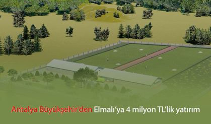 Antalya Büyükşehir’den Elmalı’ya 4 milyon TL’lik yatırım