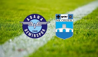 Adana Demirspor-Osijek maçı ne zaman, saat kaçta ve hangi kanalda? İşte Adana Demirspor-Osijek maçının tüm bilgileri