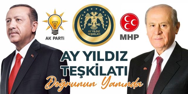 Ay Yıldız Teşkilatından Cumhur İttifakına Destek