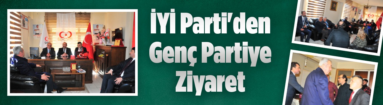 İYİ Parti’den Genç Partiye Ziyaret